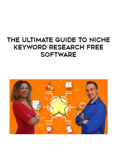 The Ultimate Guide to Niche Keyword Research Free Software digital download