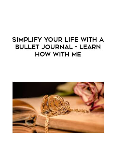 Simplify Your Life With a Bullet Journal - Learn How With Me digital download