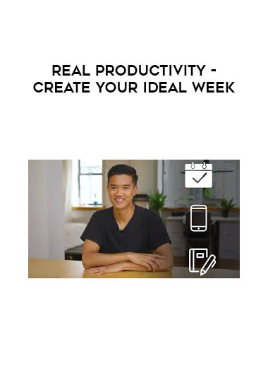 Real Productivity - Create Your Ideal Week digital download