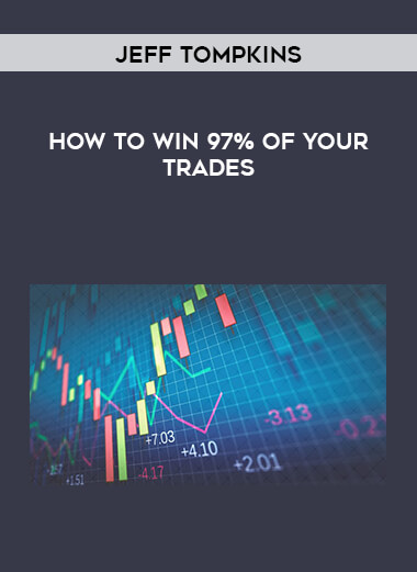 Jeff Tompkins - How to Win 97% of Your Trades digital download