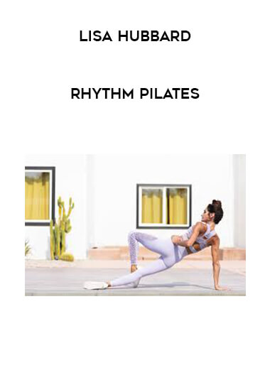 Lisa Hubbard - Rhythm Pilates digital download