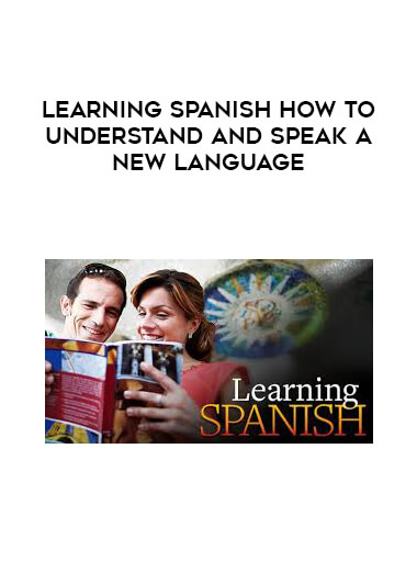 Learning Spanish How to Understand and Speak a New Language digital download