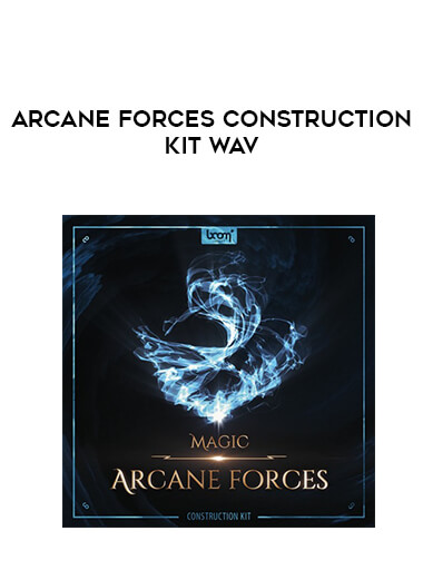 Arcane Forces Construction Kit WAV digital download
