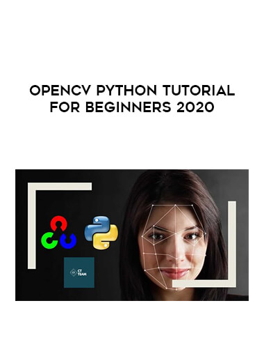 OpenCV Python Tutorial For Beginners 2020 digital download
