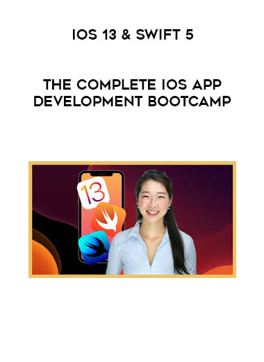 iOS 13 & Swift 5 - The Complete iOS App Development Bootcamp digital download