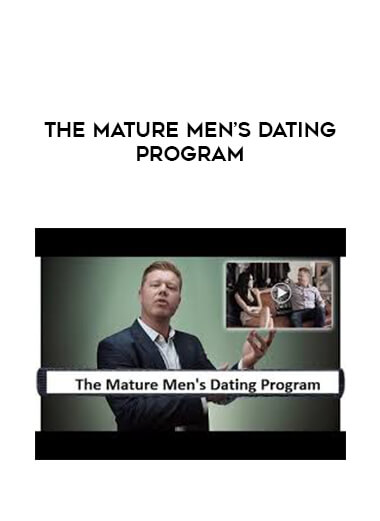 The Mature Men’s Dating Program digital download