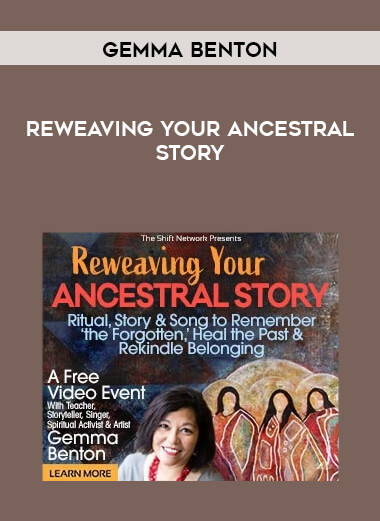 Gemma Benton - Reweaving Your Ancestral Story digital download