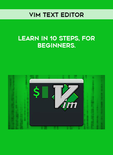 Vim Text Editor - Learn in 10 steps