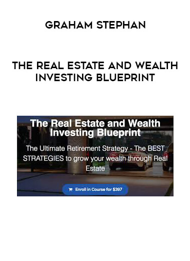 Graham Stephan - The Real Estate and Wealth Investing Blueprint digital download
