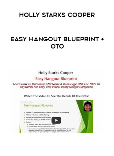 Holly Starks Cooper - Easy Hangout Blueprint + OTO digital download