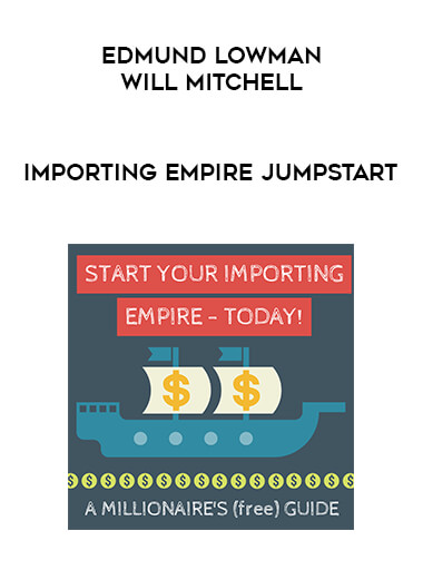 Edmund Lowman & Will Mitchell - Importing Empire Jumpstart digital download