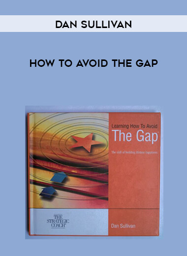 Dan Sullivan - How to avoid the GAP digital download