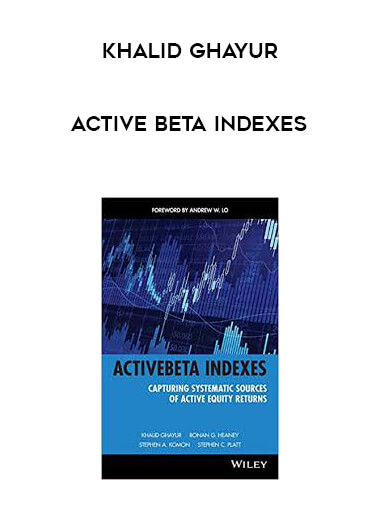 Khalid Ghayur - Active Beta Indexes digital download