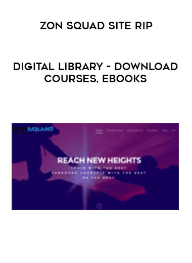 ZonSquad Site Rip - Digital Library - Download Courses