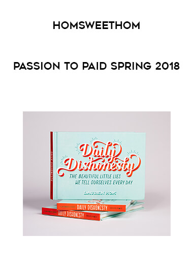 Homsweethom - Passion to Paid Spring 2018 digital download