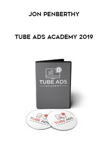 Jon Penberthy - Tube Ads Academy 2019 digital download