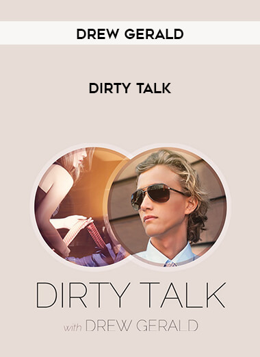 Drew Gerald - Dirty Talk digital download