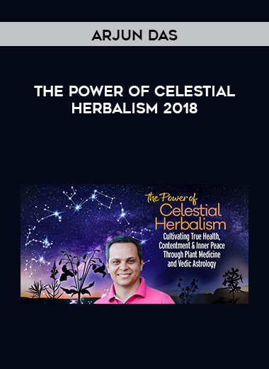 Arjun Das - The Power of Celestial Herbalism 2018 digital download