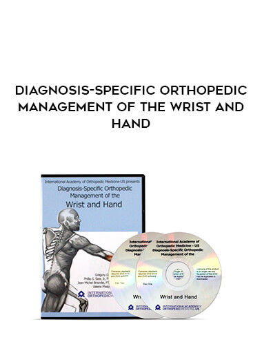 Diagnosis-Specific Orthopedic Management of the Wrist and Hand digital download