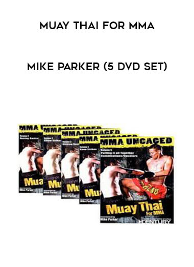 Mike Parker - Muay Thai for MMA 5 DVD Set digital download