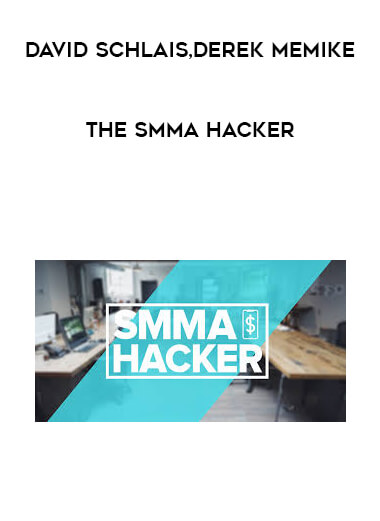 David Schlais & Derek MeMike - The SMMA Hacker digital download