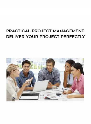 Dr Mike Clayton - Practical Project Management: Deliver your Project Perfectly digital download