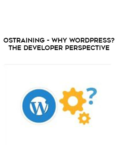 OSTraining - Why WordPress? The Developer Perspective digital download