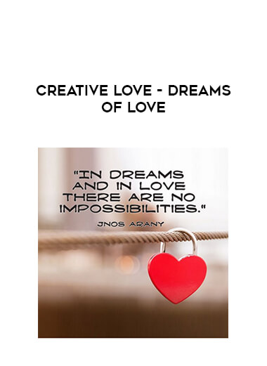 Creative Love - Dreams Of Love digital download