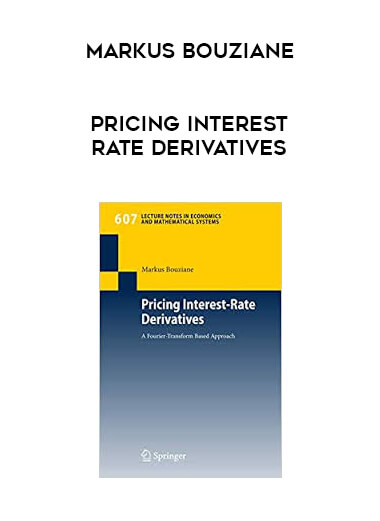 Markus Bouziane - Pricing Interest-Rate Derivatives digital download