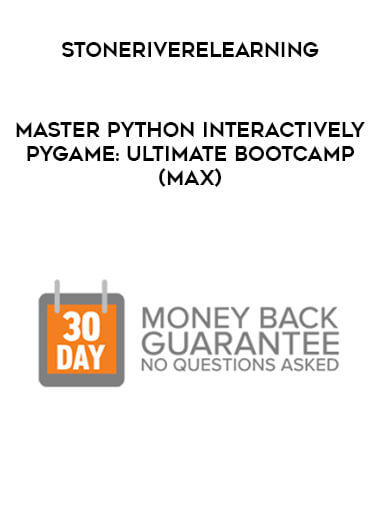 Stoneriverelearning - Master Python Interactively - PyGame: Ultimate Bootcamp(Max) digital download