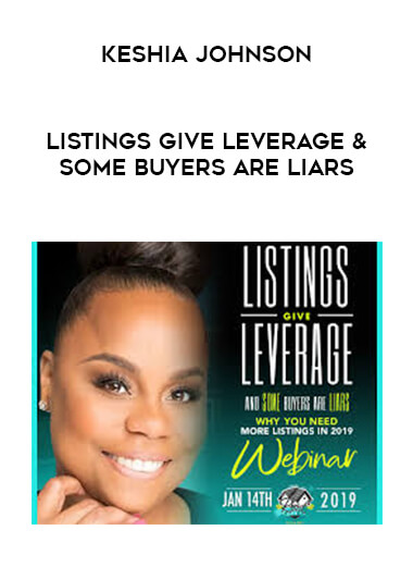 Keshia Johnson - Listings Give Leverage & Some Buyers Are Liars digital download