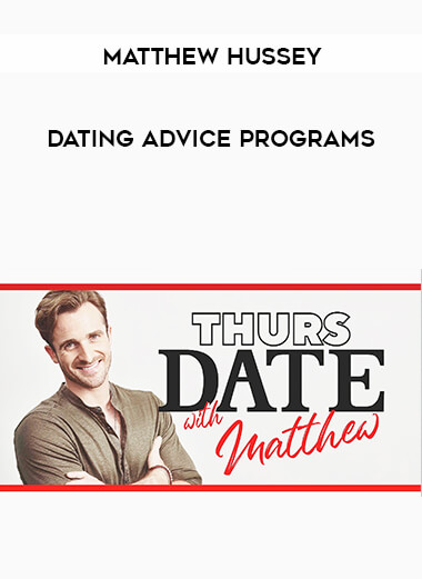 Matthew Hussey - Dating Advice Programs digital download