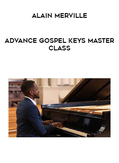 Alain Merville - Advance Gospel Keys Master Class digital download