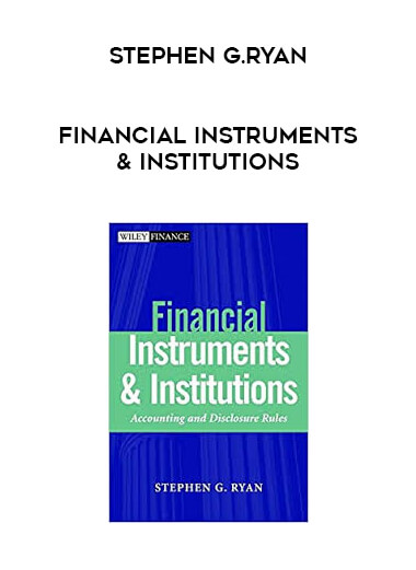 Stephen G.Ryan - Financial Instruments & Institutions digital download