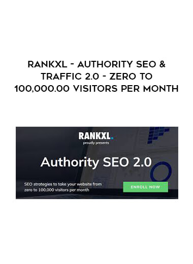 RankXL - Authority SEO & Traffic 2.0 - Zero To 100