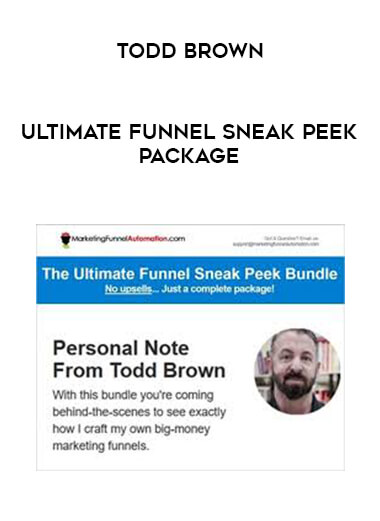 Todd Brown - Ultimate Funnel Sneak Peek Package digital download