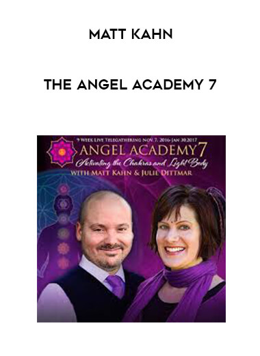 Matt Kahn - The Angel Academy 7 digital download