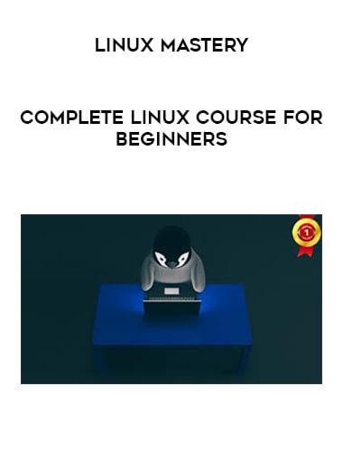 Linux Mastery - Complete Linux Course for Beginners digital download