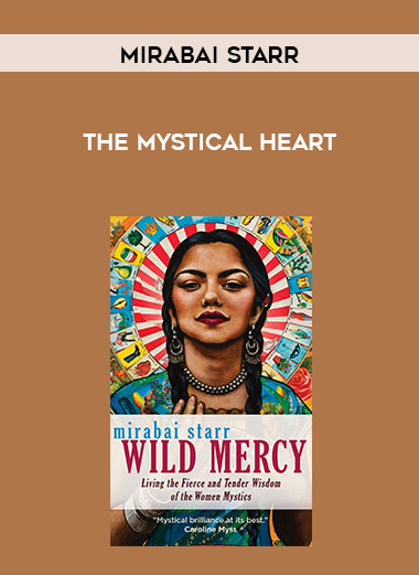 Mirabai Starr - The Mystical Heart digital download