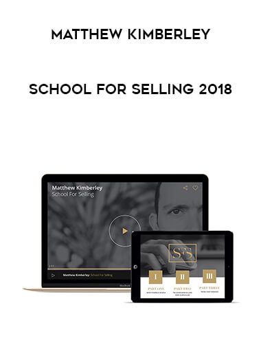 Matthew Kimberley - School for Selling 2018 digital download