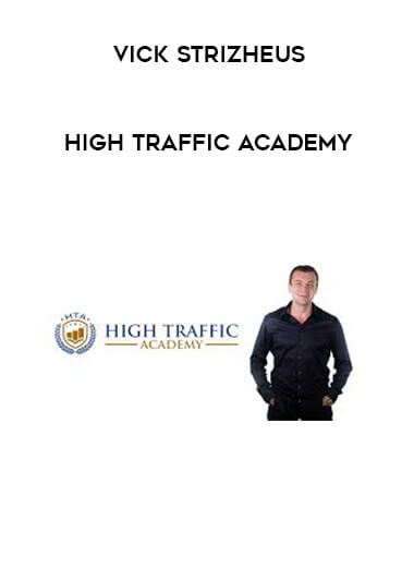 Vick Strizheus - High Traffic Academy digital download