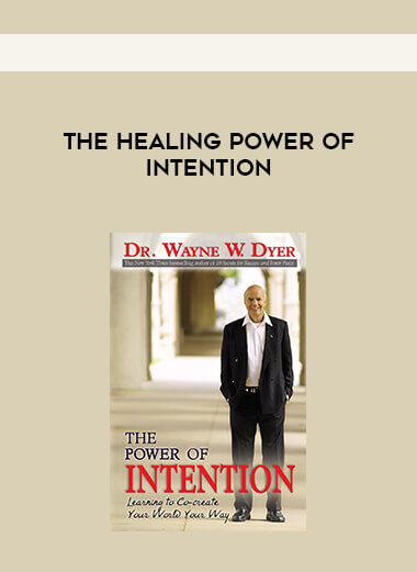 The Healing Power of Intention digital download
