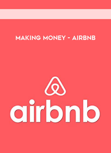 Making Money - Airbnb digital download