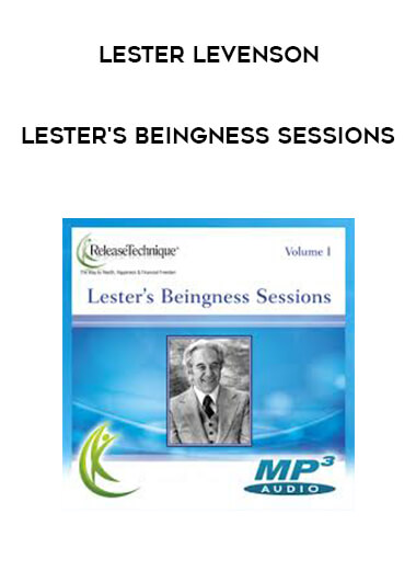 Lester Levenson - Lester's Beingness Sessions digital download