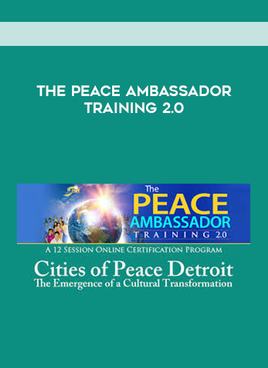 The Peace Ambassador Training 2.0 digital download