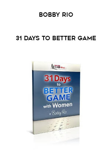 Bobby Rio - 31 Days To Better Game digital download
