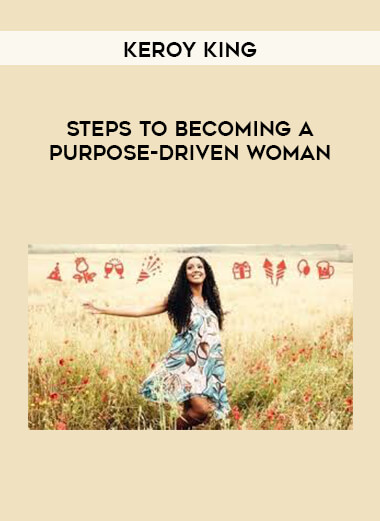 Keroy King - Steps To Becoming a Purpose-Driven Woman digital download