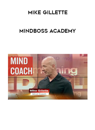 Mike Gillette - Mind Boss Academy digital download