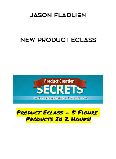 Jason Fladlien - NEW Product Eclass digital download