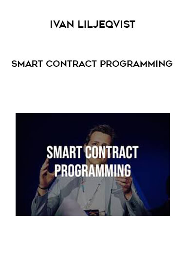 Ivan Liljeqvist - Smart Contract Programming digital download